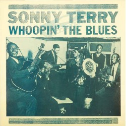 Пластинка Sonny Terry Whoopin' the Blues